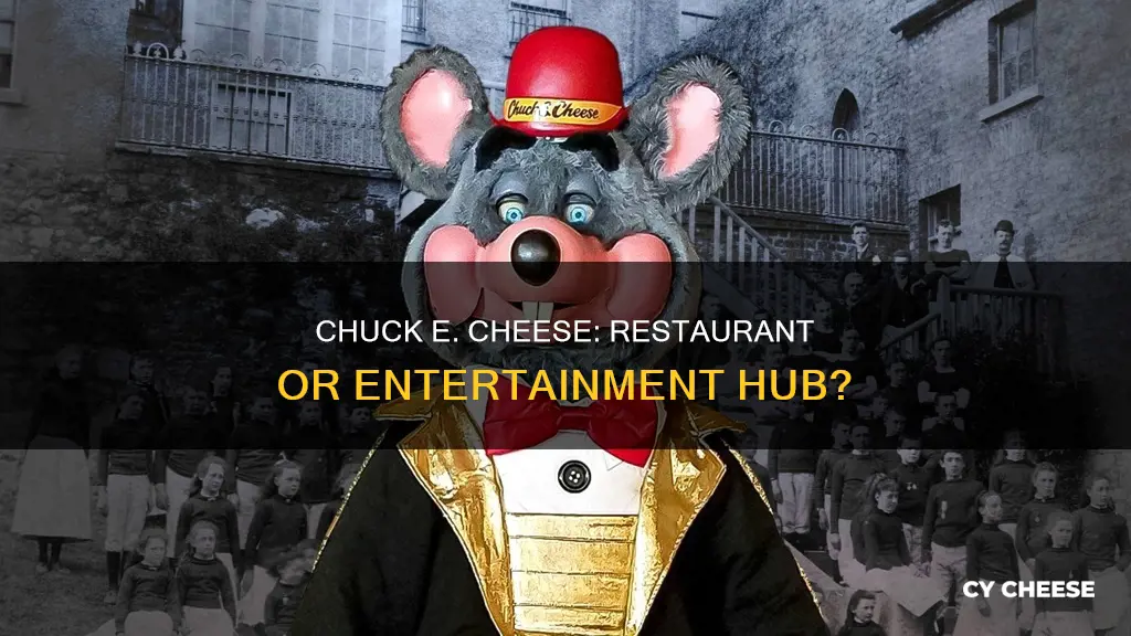 is chuck e cheese a restaurant or an entertainment center