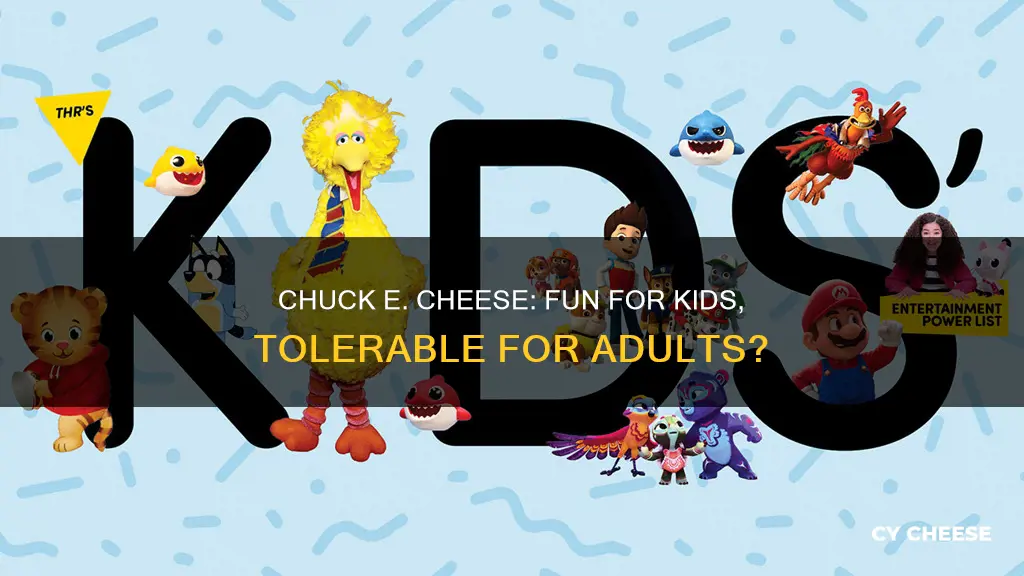 is chuck e cheese only for kids