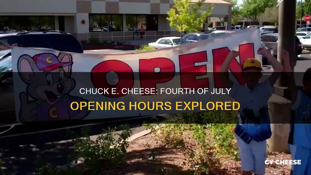 is chuck e cheese open 4th of july