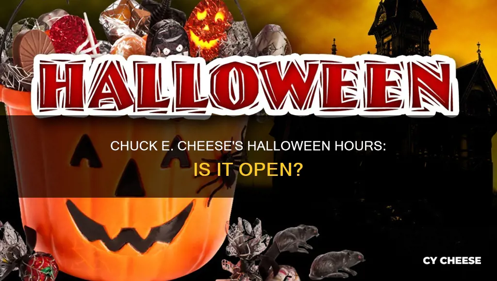 is chuck e cheese open on halloween