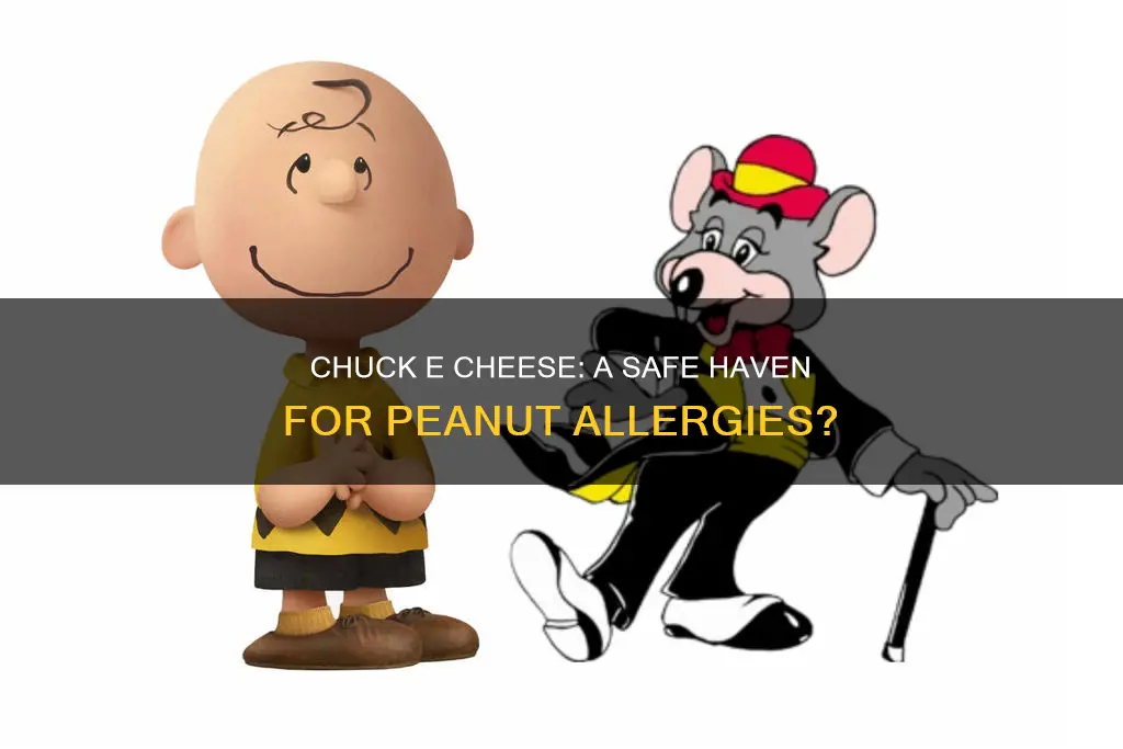 is chuck e cheese peanut safe