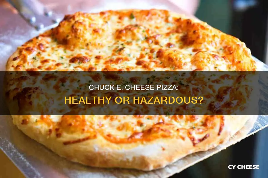 is chuck e cheese pizza healthy