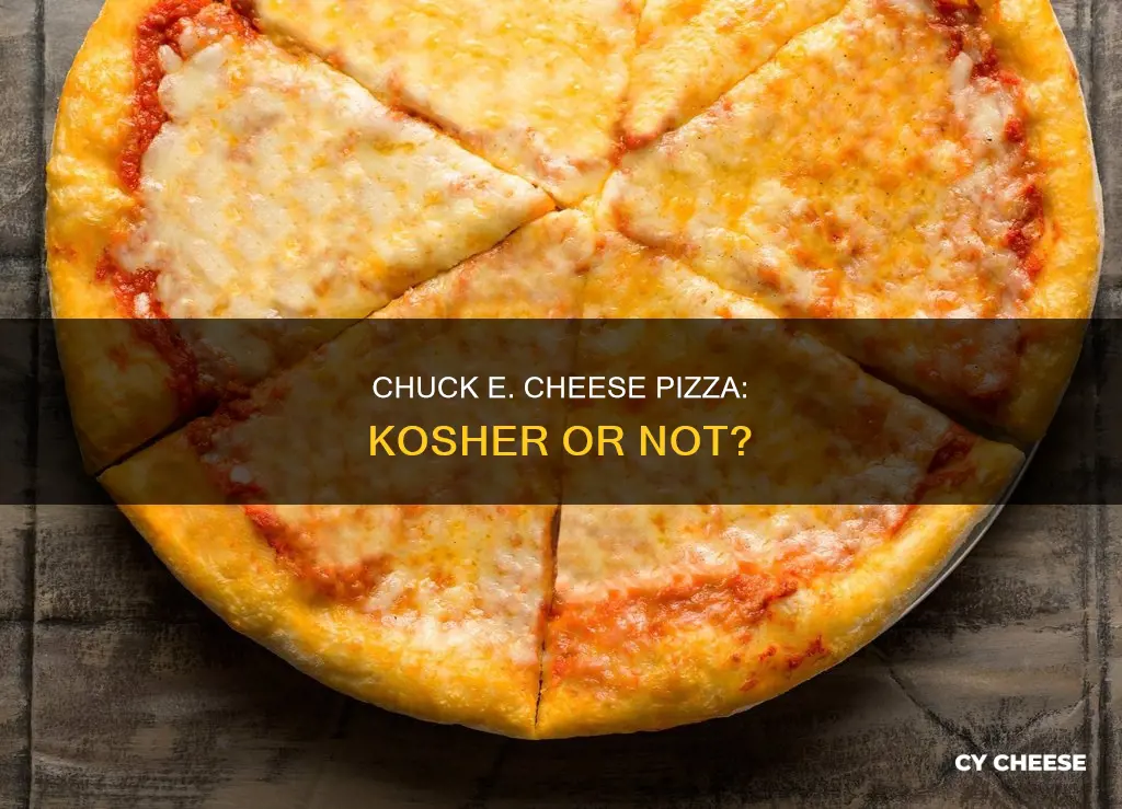 is chuck e cheese pizza kosher