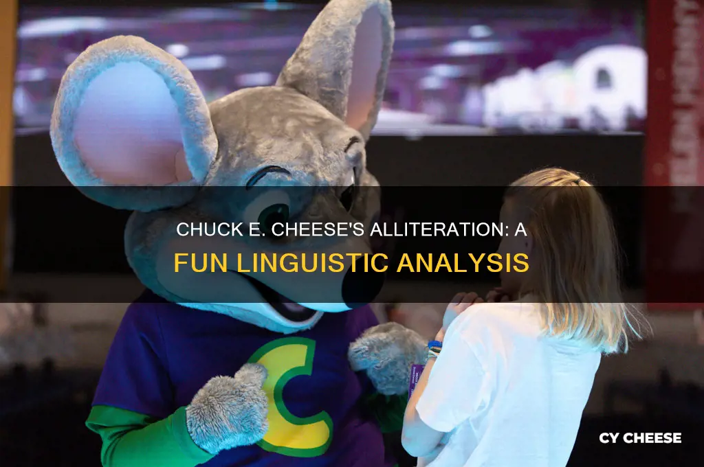 is chuckee cheeses a alliteration