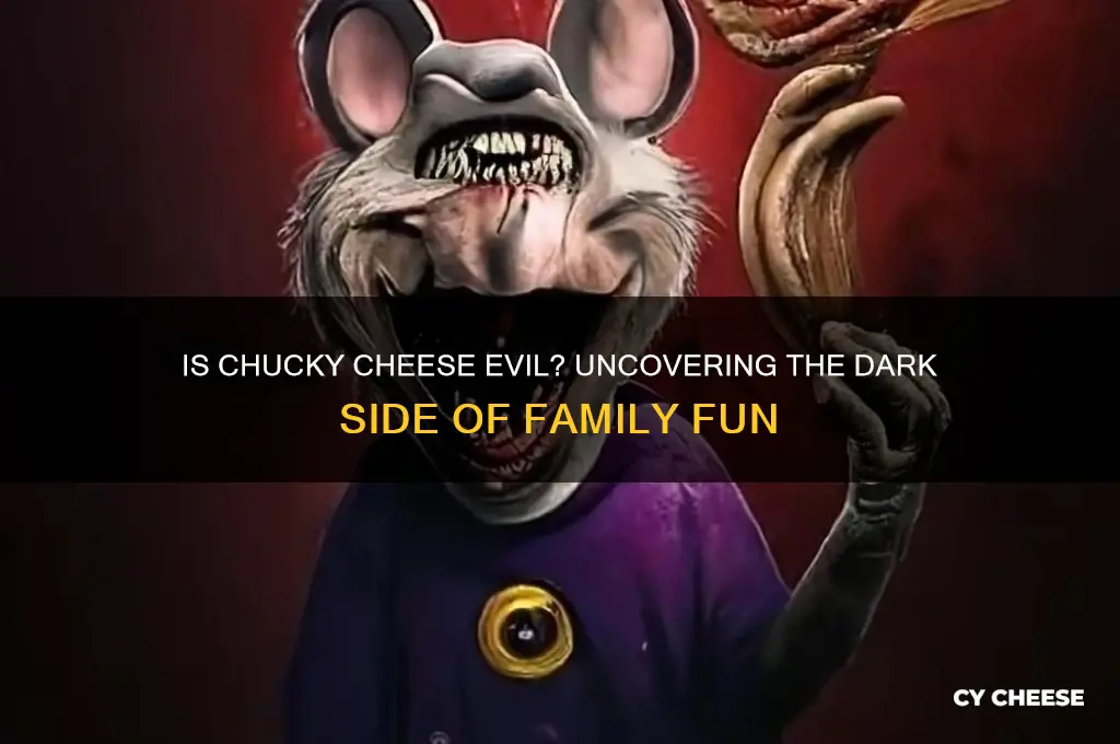 is chucky cheese evil