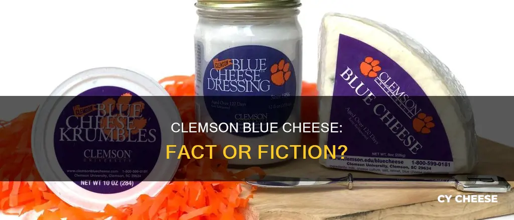 is clemson blue cheese still actually made by clemson university