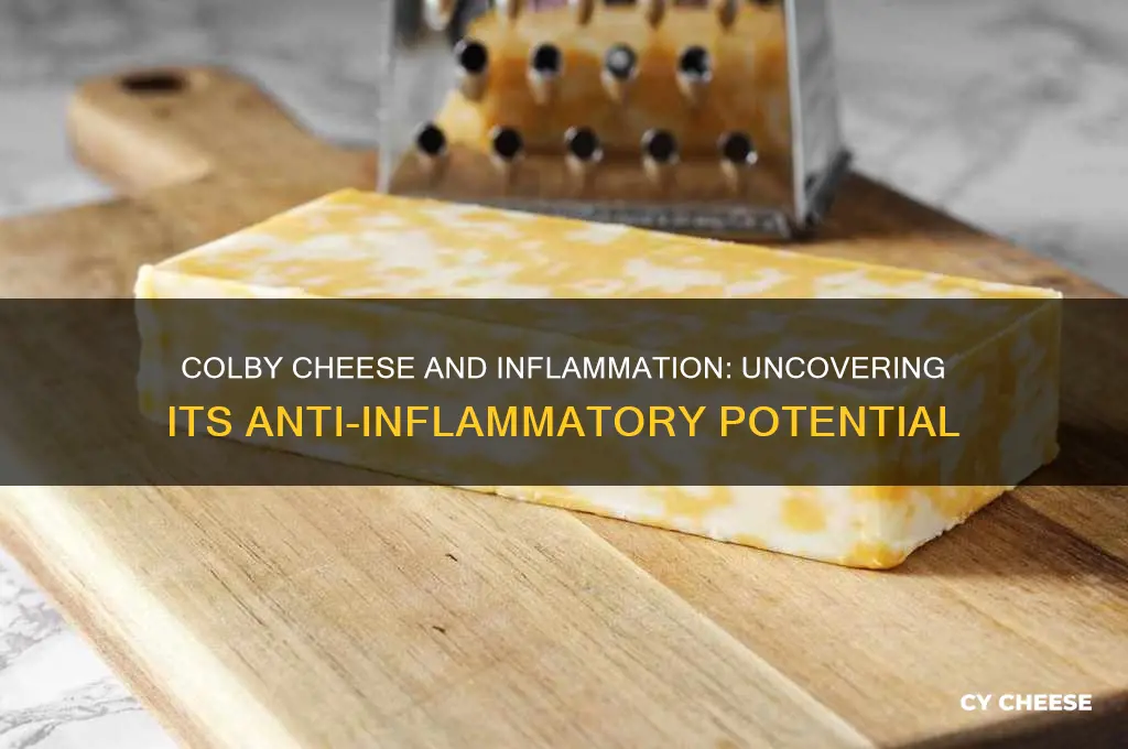 is colby cheese anti inflammatory
