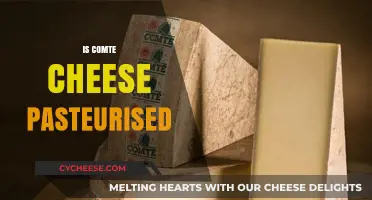 Is Comte Cheese Pasteurised? Understanding the Production Process