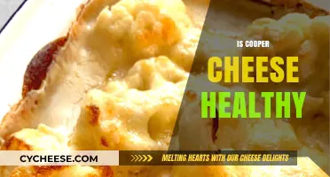 Cooper Cheese: Healthy or Unhealthy?
