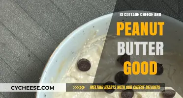 Cottage Cheese and Peanut Butter: A Nutritious and Delicious Combo?