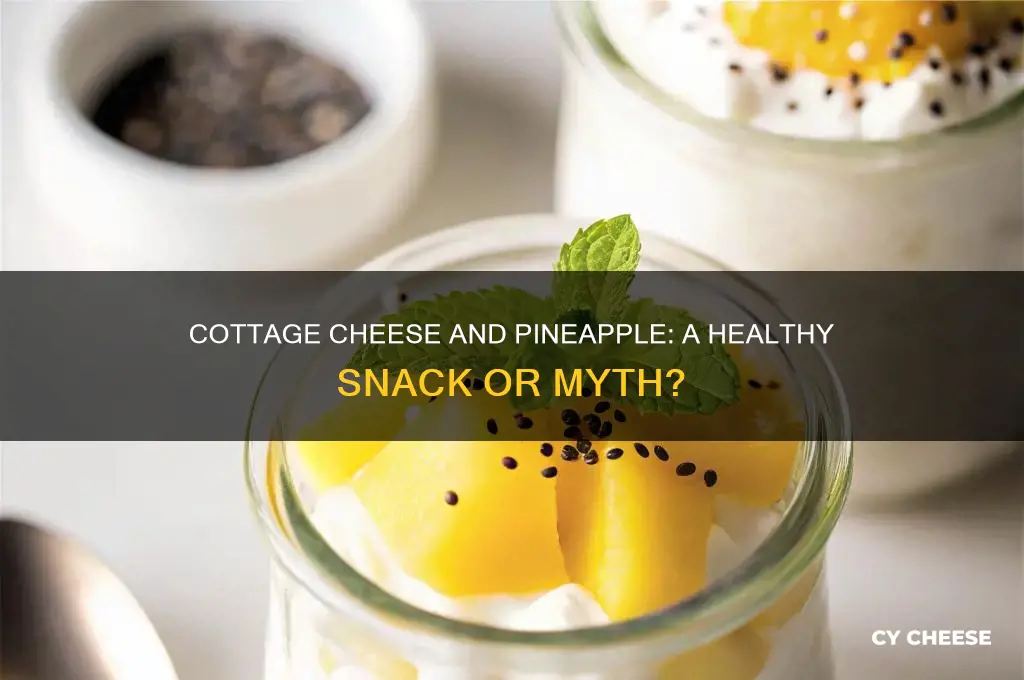 is cottage cheese and pineapple healthy