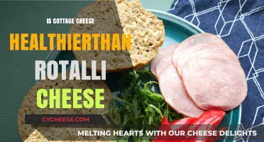 Cottage Cheese vs. Rotalli: Which Cheese is Healthier for You?