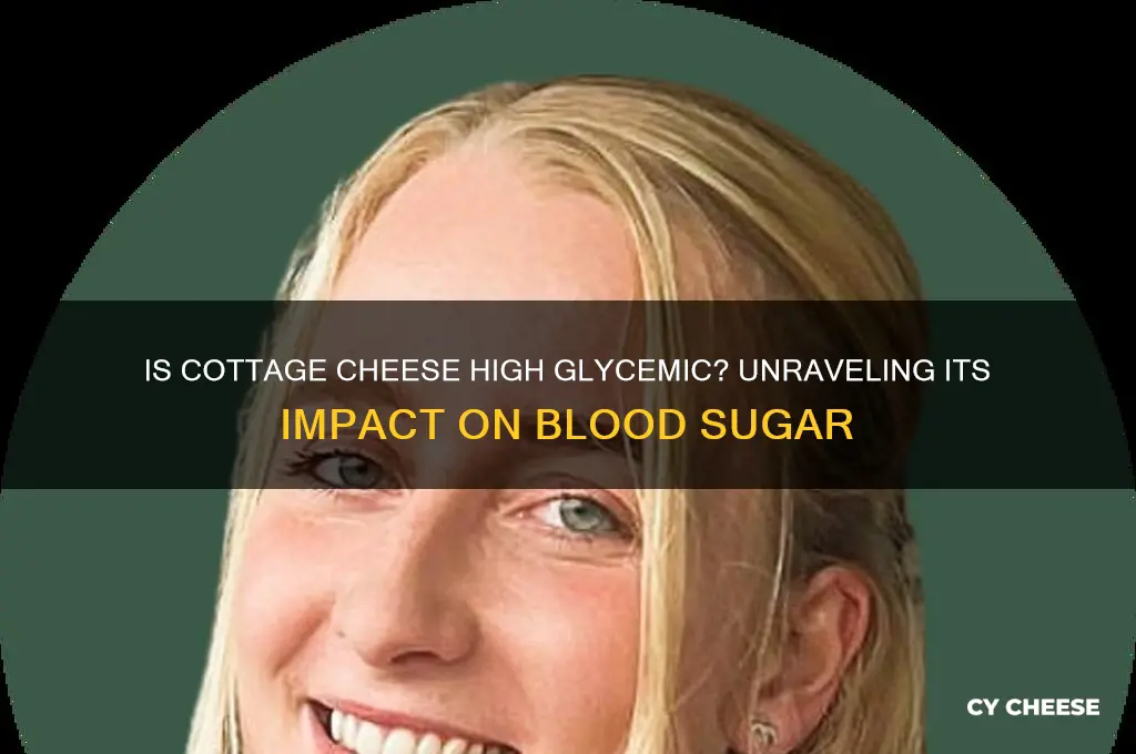 is cottage cheese high glycemic