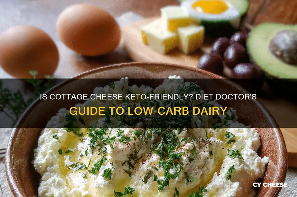 is cottage cheese keto diet doctor