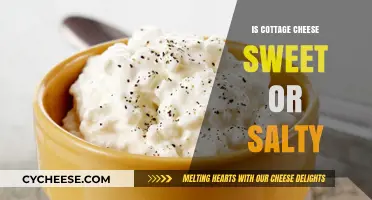 Cottage Cheese: Decoding Its Sweet or Salty Flavor Profile