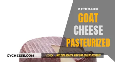 Cypress Grove's Goat Cheese: Pasteurized or Not?