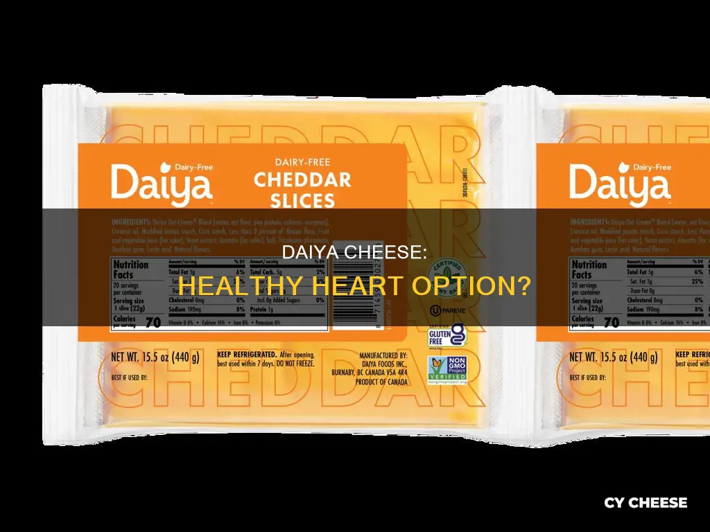 is daiya cheese heart healthy