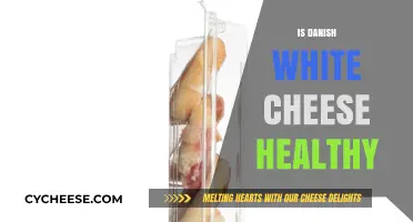 Danish White Cheese: Healthy or Not?