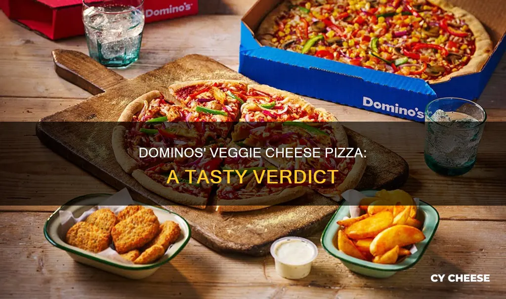 is dominos the best pizza veg cheese