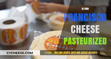Is Don Francisco Cheese Pasteurized? Uncovering the Truth Behind the Label