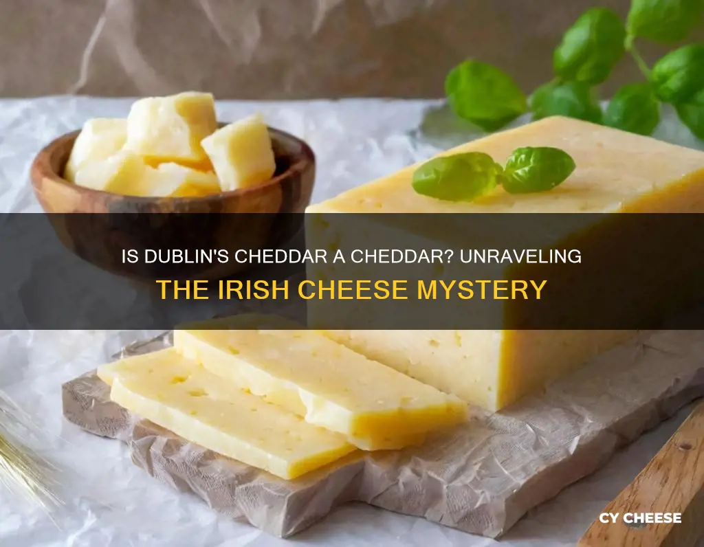 is dubliner cheese a cheddar