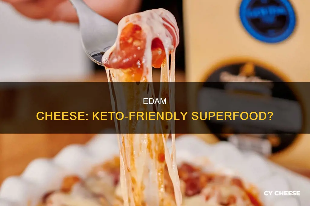is edam cheese good for keto