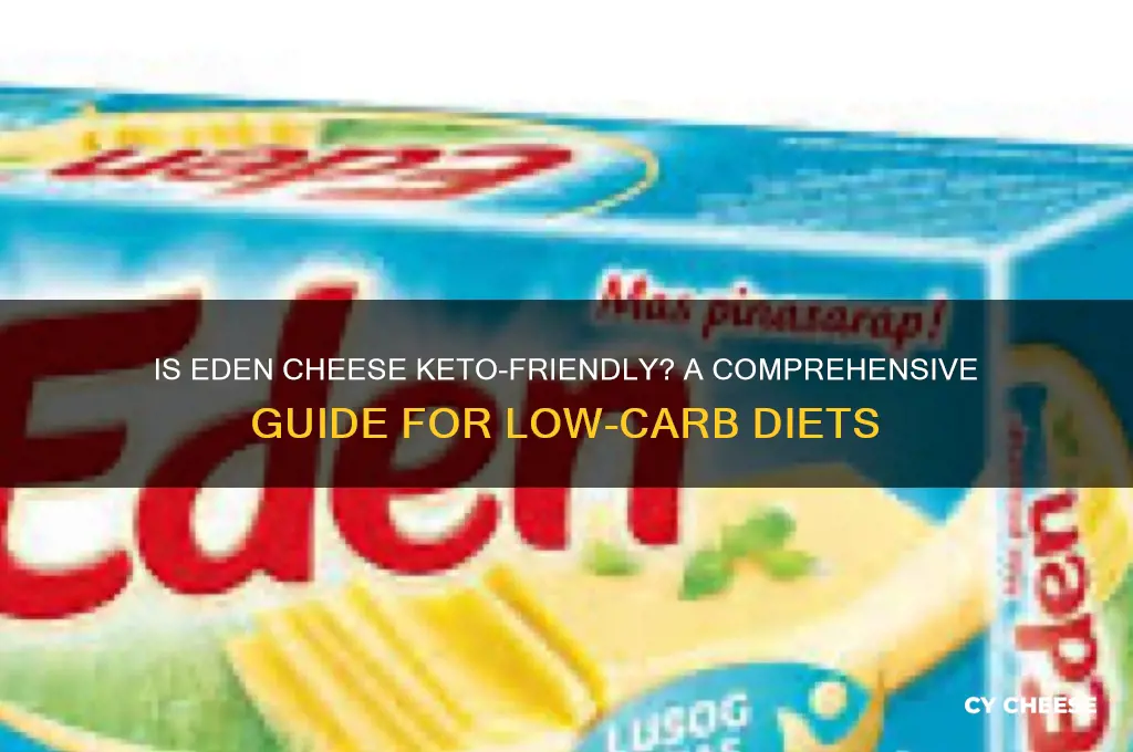is eden cheese keto friendly