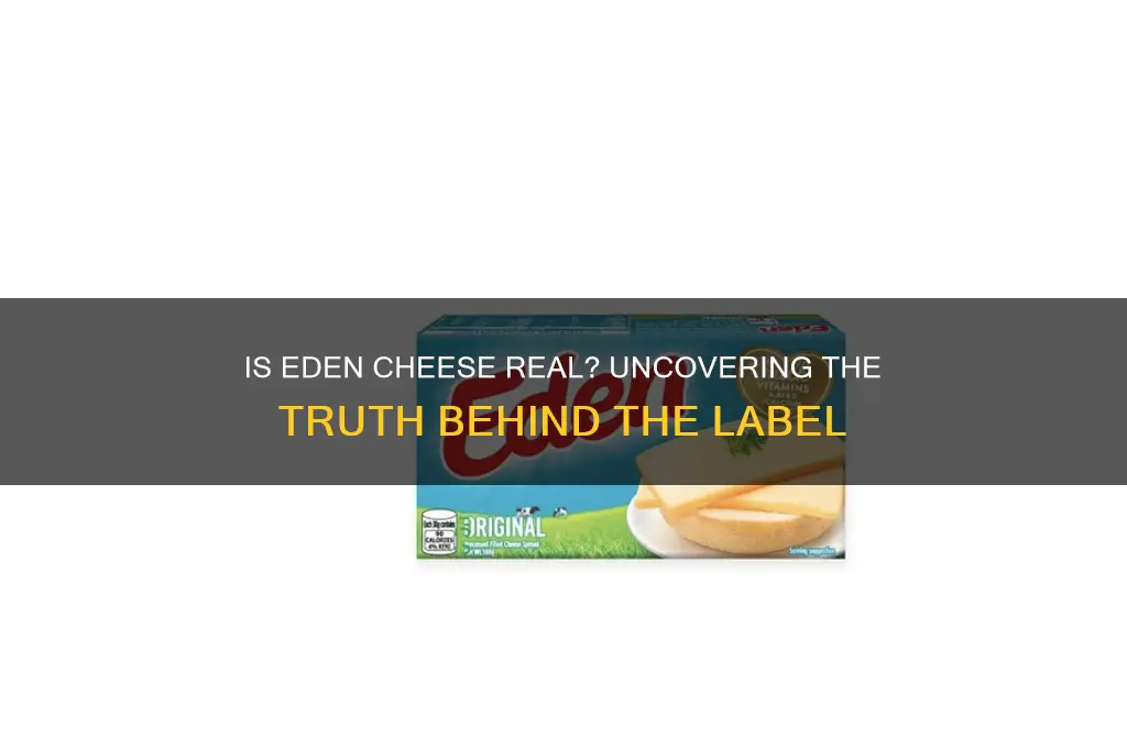 is eden cheese real cheese