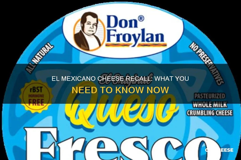 is el mexicano cheese recalled
