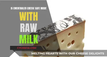 Emmentaler Cheese: Is Raw Milk Safe?