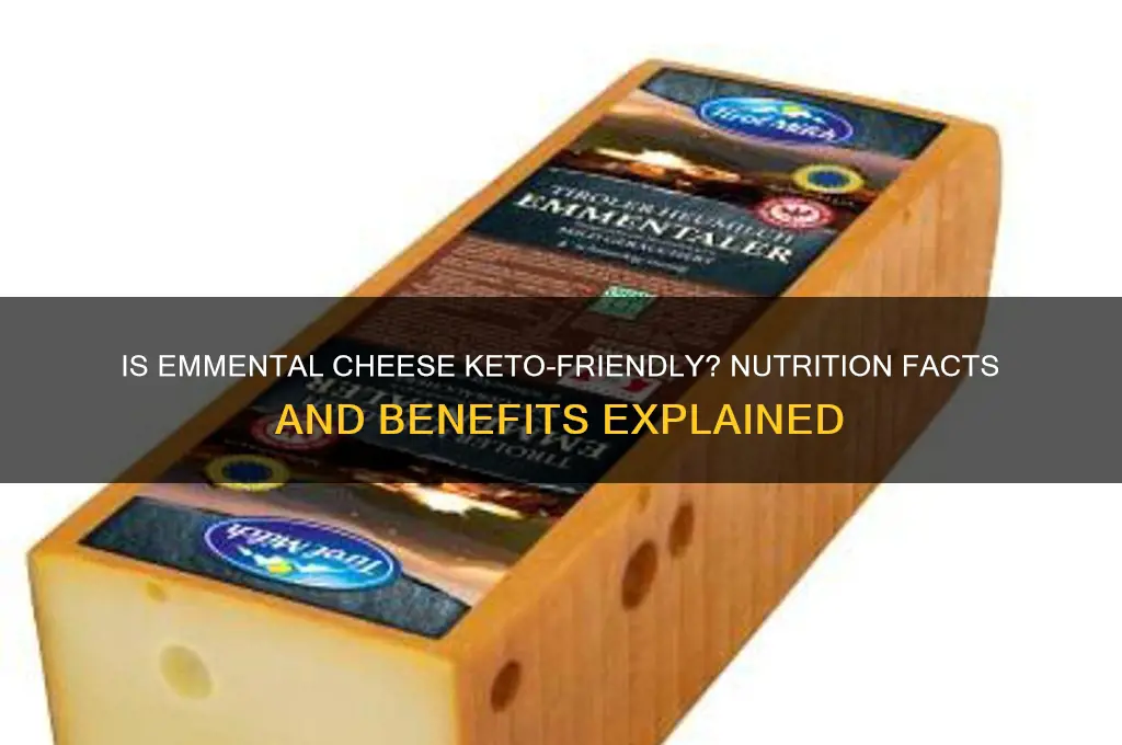 is emmental cheese keto friendly