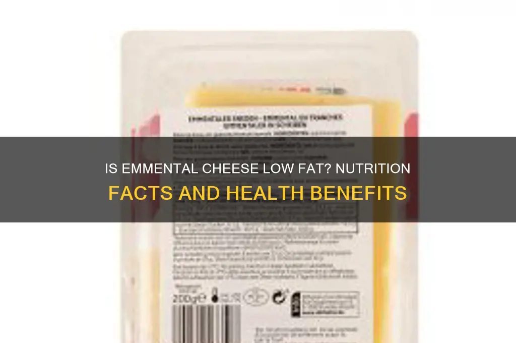 is emmental cheese low fat