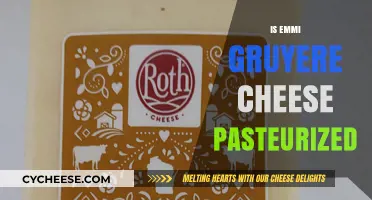 Is Emmi Gruyere Cheese Pasteurized? A Comprehensive Guide