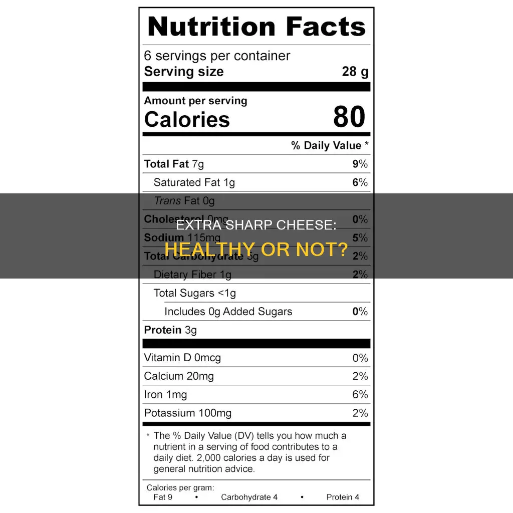 is extra sharp cheese healthy