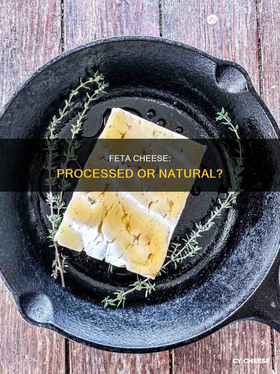 is feta cheese processed cheese or natural chees