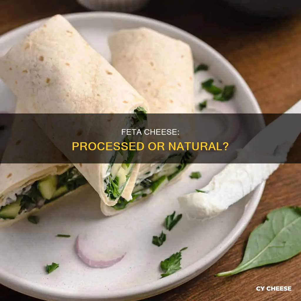 is feta cheese unprocessed