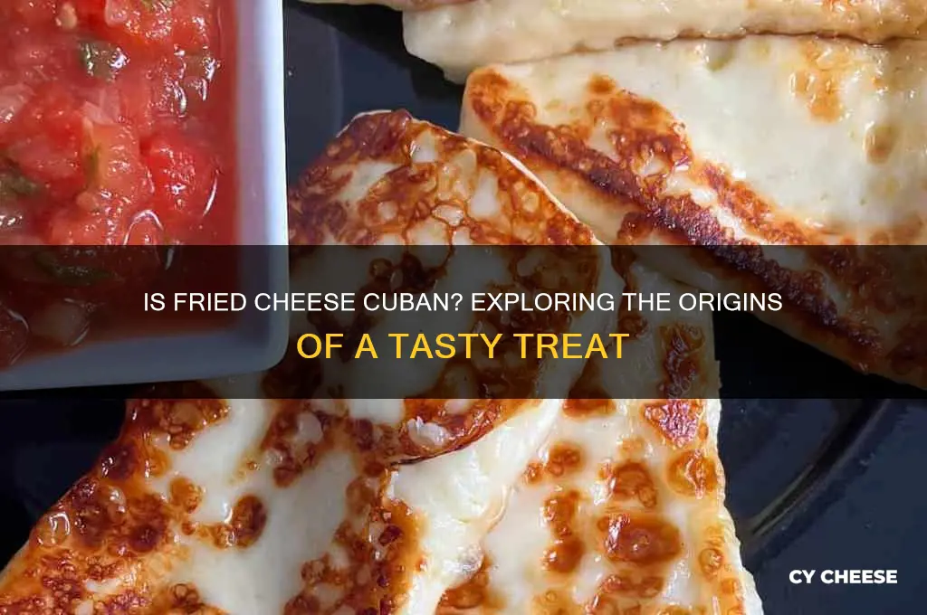 is fried cheese cuban