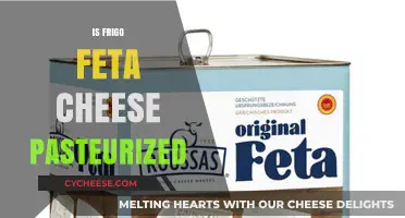 Frigo Feta Cheese: Pasteurized or Not?