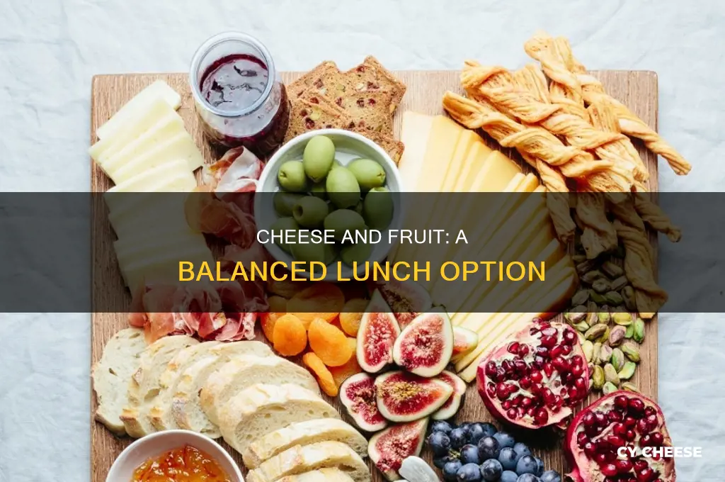is fruit and cheese a good lunch