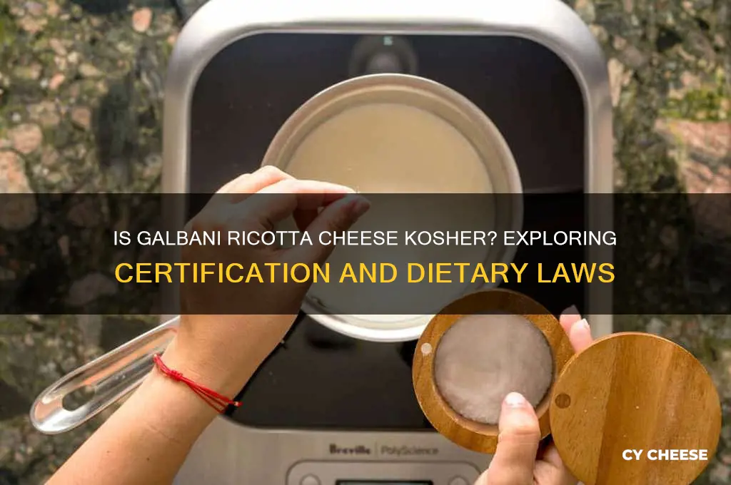 is galbani ricotta cheese kosher