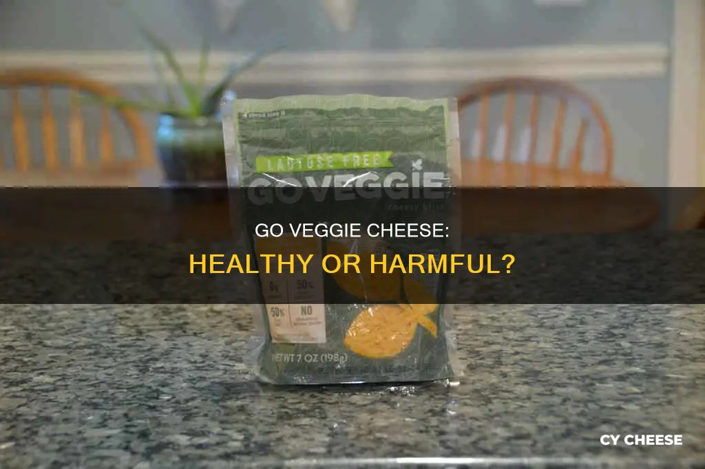 is go veggie cheese bad for you