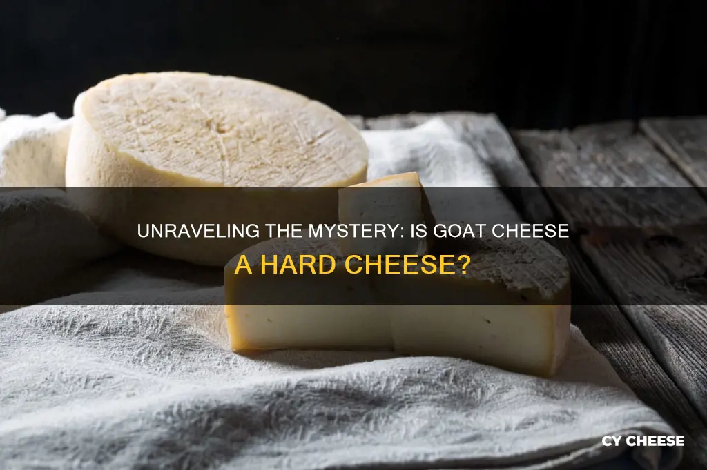 is goat cheese a hard cheese