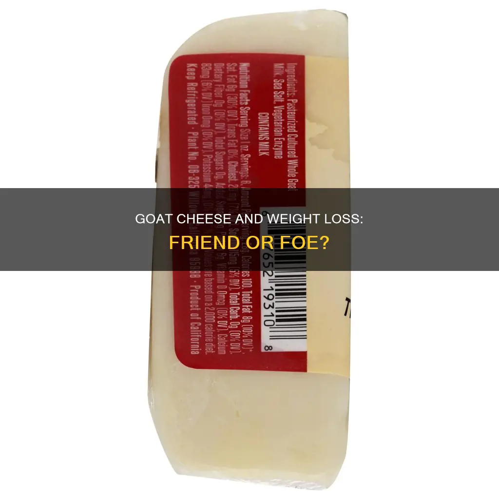 is goat cheese bad for weight loss