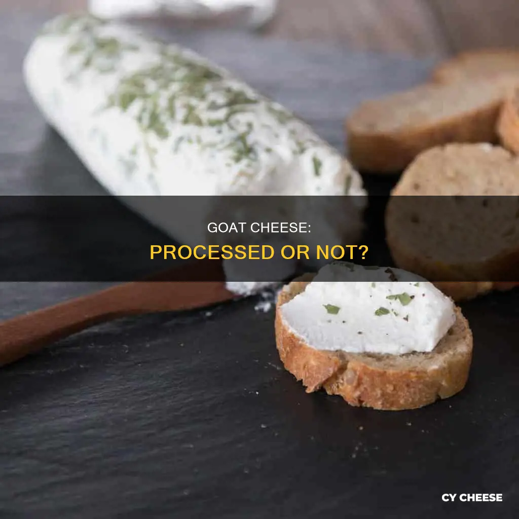 is goat cheese considered a processed food