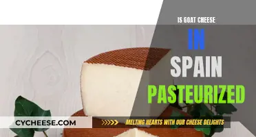 Unveiling Spain's Goat Cheese: Pasteurized or Raw?