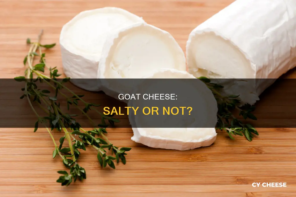 is goat cheese salty
