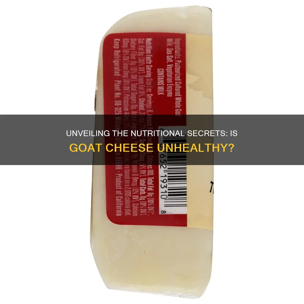 is goat cheese unhealthy