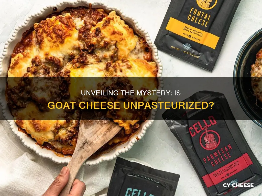 is goat cheese unpasteurized