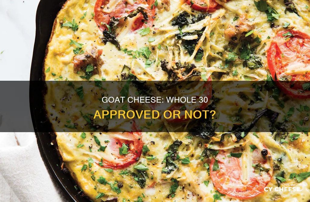 is goat cheese whole 30 approved