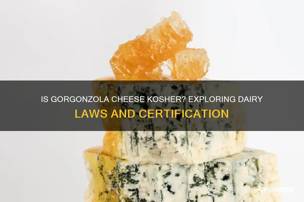 is gorgonzola cheese kosher